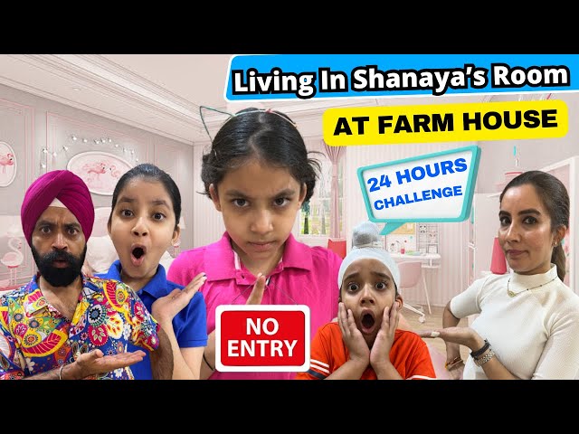 Living In Shanaya’s Room At Farm House - 24 Hours Challenge | Ramneek Singh 1313 | RS 1313 VLOGS