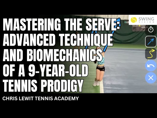 Mastering the Serve: Advanced Technique and Biomechanics of a 9-Year-Old Tennis Prodigy