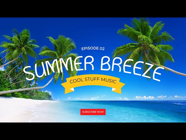 Summer Breeze 2023 DEEP House Original Artists with Vocals MIX #2