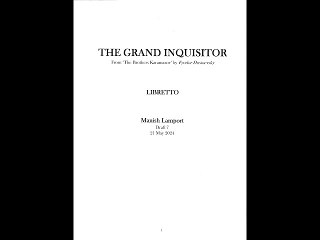 THE GRAND INQUISITOR, Op. 15, opera in one act - Manish Lamport