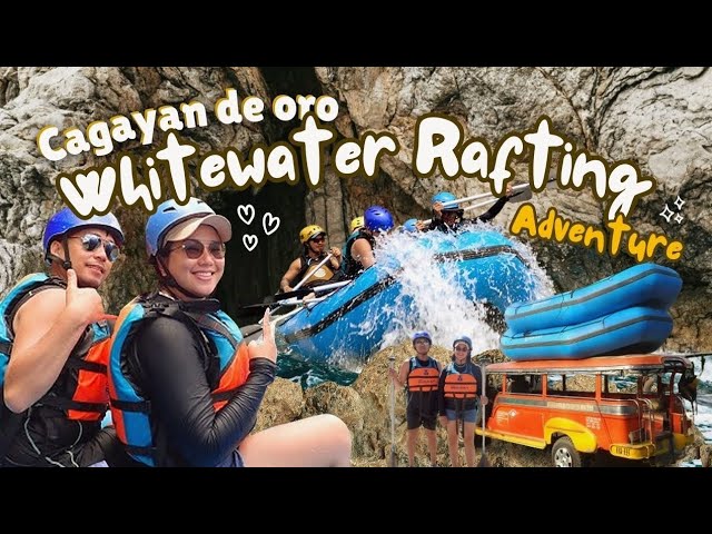 TOP RATED WHITE WATER RAFTING ADVENTURE | Cagayan de Oro, Philippines
