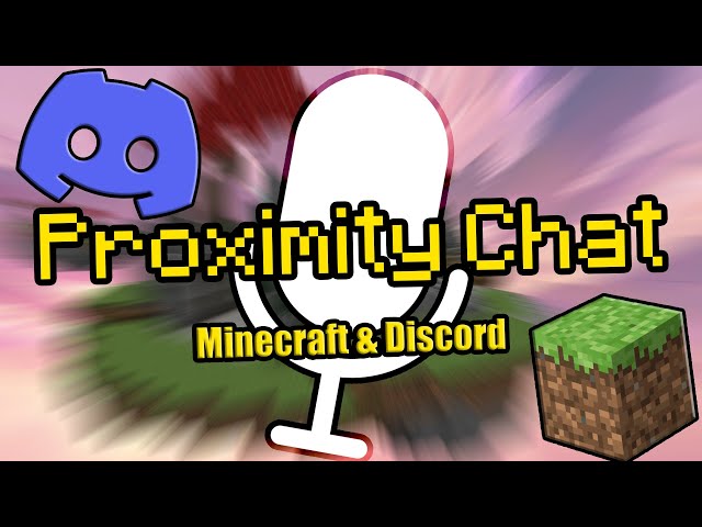 Get Minecraft Proximity Chat!