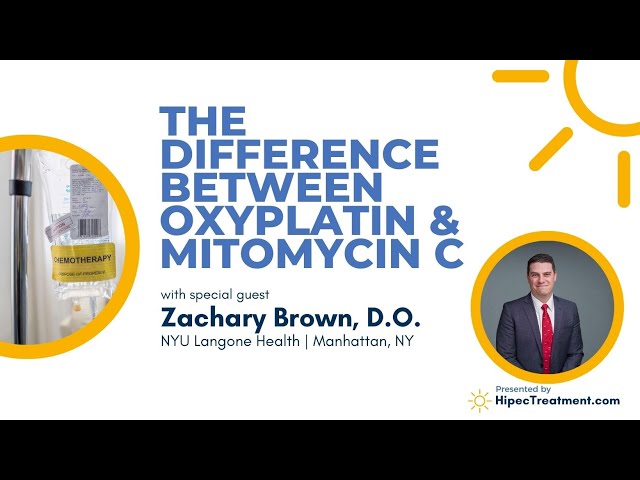 The Difference between Oxaliplatin & Mitomycin C | Dr.  Zachary Brown Q&A | HipecTreatment.com