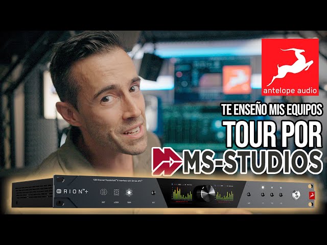 Tour emocionante MS Estudios - Mi secreto: Sonido profesional Antelope Audio