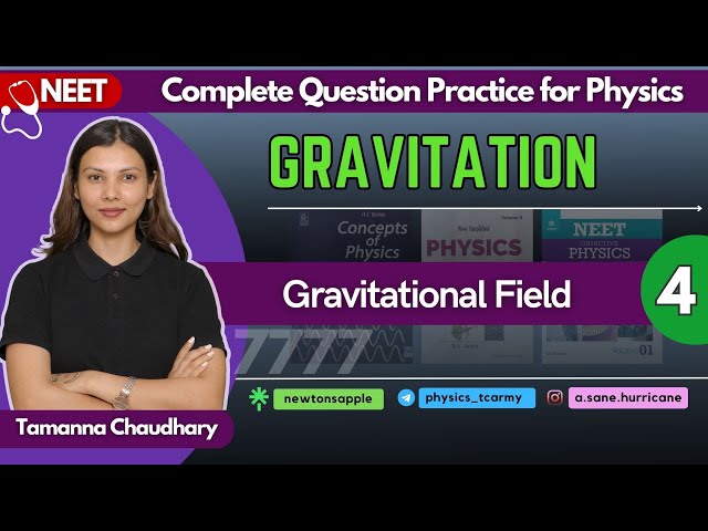 Gravitation - IV | Physics Question Practice for NEET | Class 11 Physics by @TamannaChaudhary