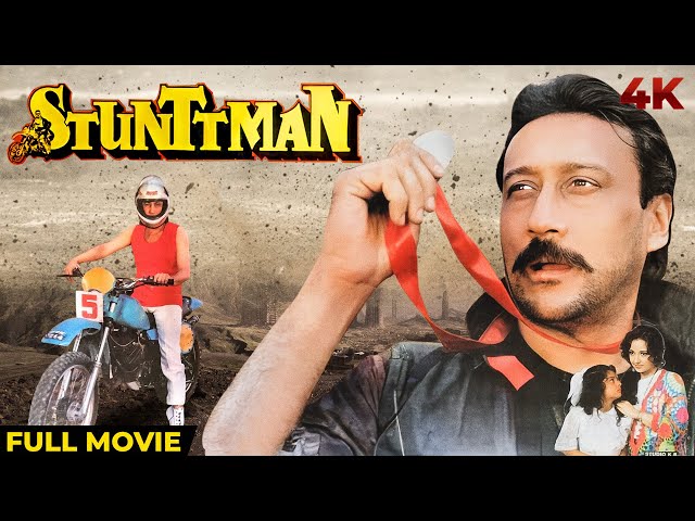 Stuntman (स्टंटमैन) Hindi 4K Full Movie | ACTION HIT MOVIE | Jackie Shroff | Zeba B