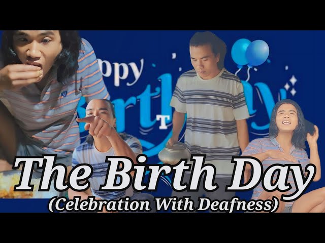 THE BIRTH DAY || Celebration with Deaf Friend || Entertainment comedy Video || Birthday special