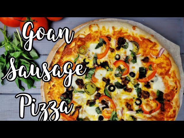 Quick and Easy Pizza Dough/Base Recipe | Goan Choris Pizza | Goan Sausage Pizza | Goan Recipes