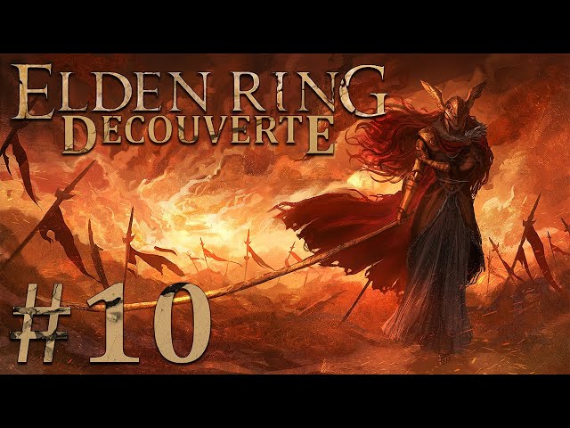 Elden Ring #10 : Fin du jeu
