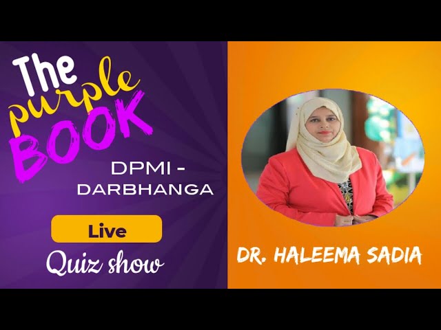 The Purple Book ( DPMI Darbhanga)# A live Quiz Show specially designed for the students of DPMI