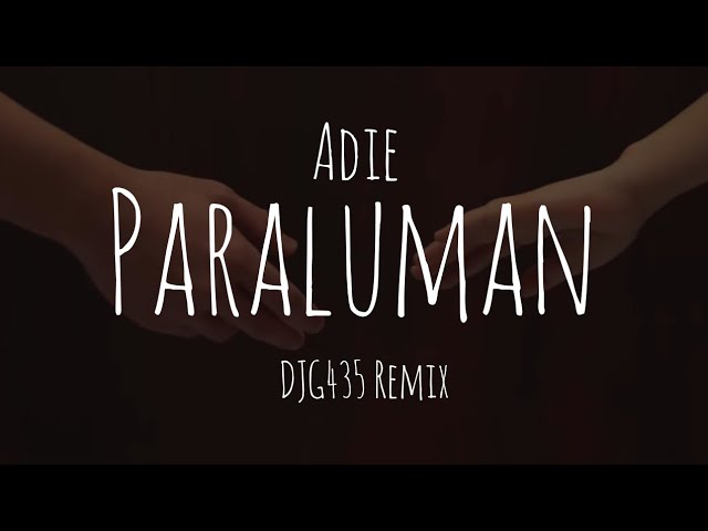 Adie - Paraluman (DJG435 Remix)