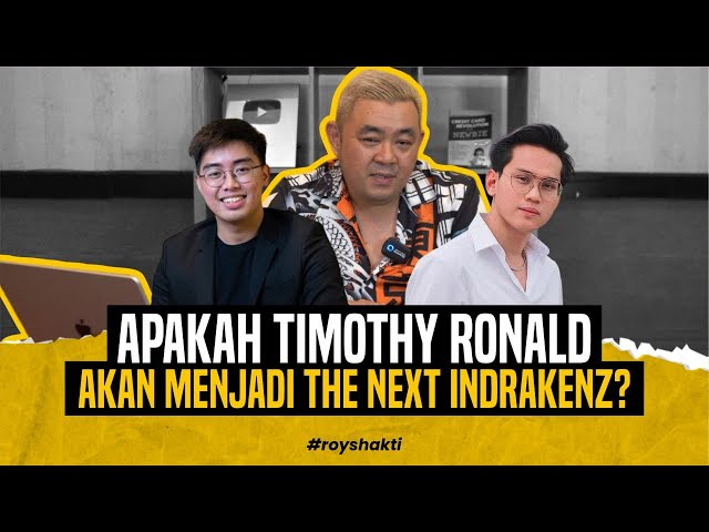 Apakah Timothy Ronald Akan Menjadi The Next Indra kenz?