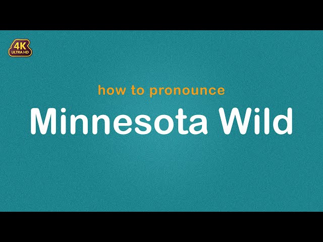 how to pronounce Minnesota Wild 【NHL】