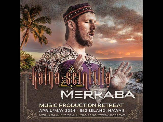 Kalya Scintilla & Merkaba present - Music and Mysticism Retreat, Hawaii 2024