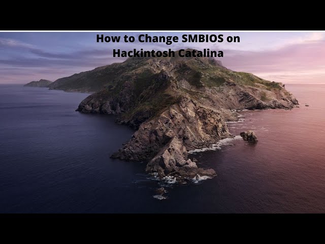 Hackintosh: How to Change SMBIOS on Hackintosh Catalina