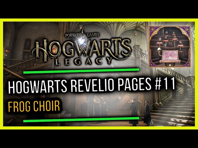 Hogwarts Castle Field Guide Revelio Pages #11 Frog Choir