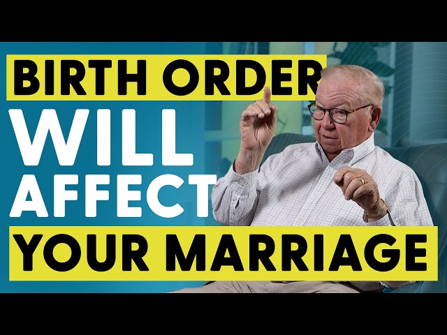 Dr. Kevin Leman - Birth Order: How it Affects Your Marriage