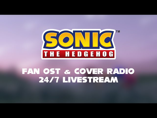 Sonic FAN OST & Covers | Eresse 24/7 Radio Livestream