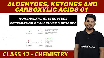 ALDEHYDES, KETONES AND CARBOXYLIC ACIDS - Class 12th Chemistry Chapter 12