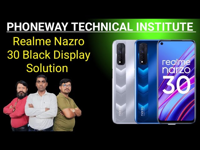Realme Nazro 30 Black Display Solution