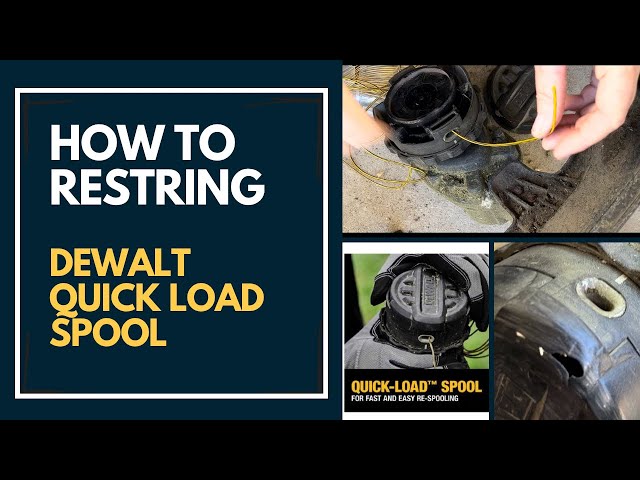 How to restring a Dewalt Quick Load Spool