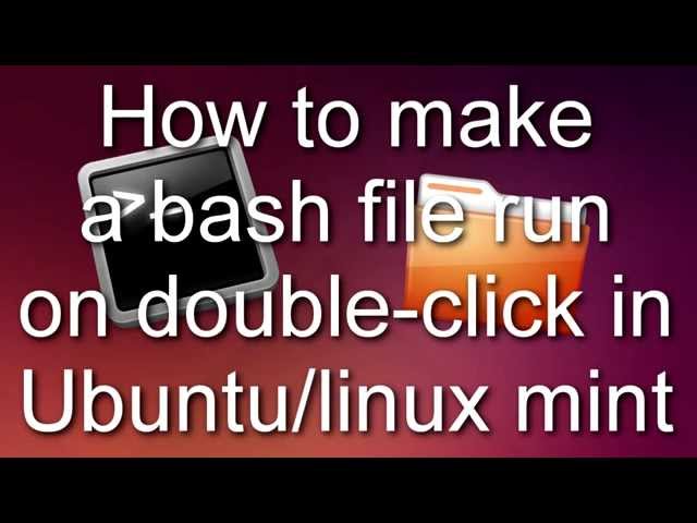 How to make scripts execute by double-clicking on Ubuntu/Linux Mint in less than 50 seconds!