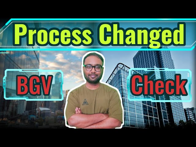 Process changed 🔥 BGV Check ☑ जरूर देखे 🔥How companies do background verification checks