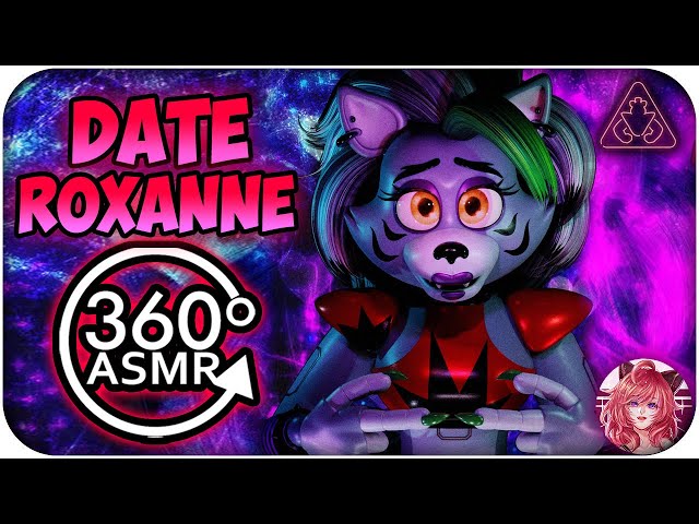 Date Roxanne Wolf~ [360º VR ASMR] | FNAF: Security Breach 360 VR
