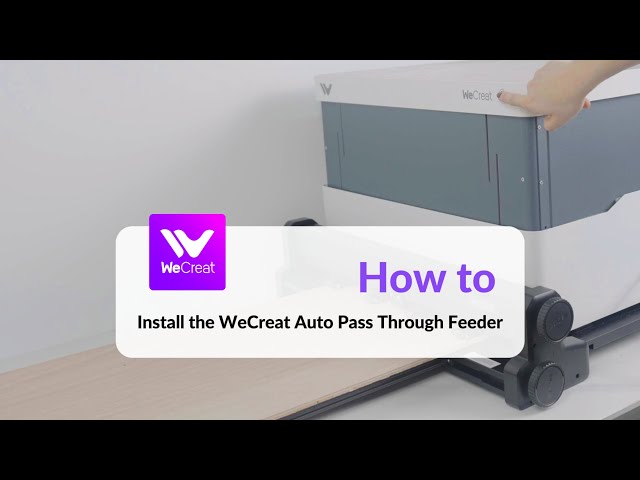 How To Install the WeCreat Auto Pass Through Feeder
