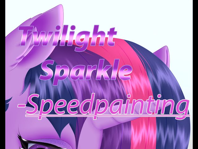 Speed Painting [MLP] - Twilight Sparkle