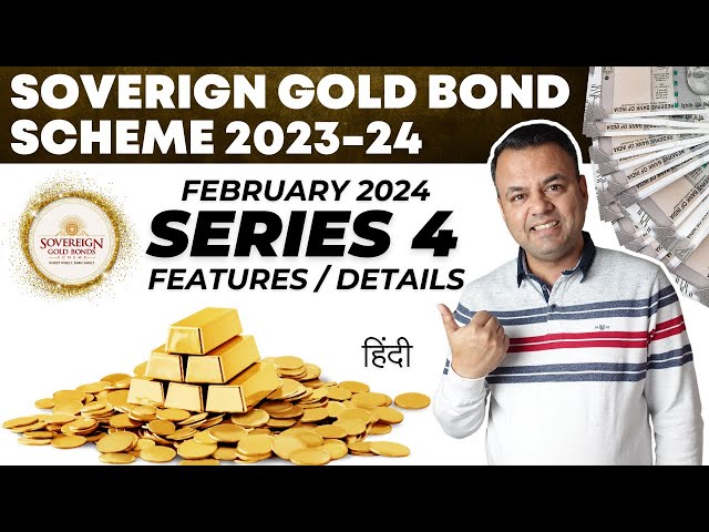 Sovereign Gold Bond Scheme 2024 | SGB Series 2023-24 Series 4 | Every Paisa Matters