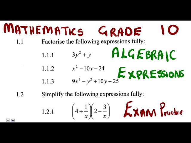 Mathematics Grade 10 Algebraic Expressions Exam 1 @mathszoneafricanmotives @MathsZoneTV