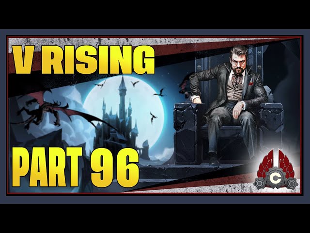 CohhCarnage Plays V Rising 1.0 Full Release - Part 96