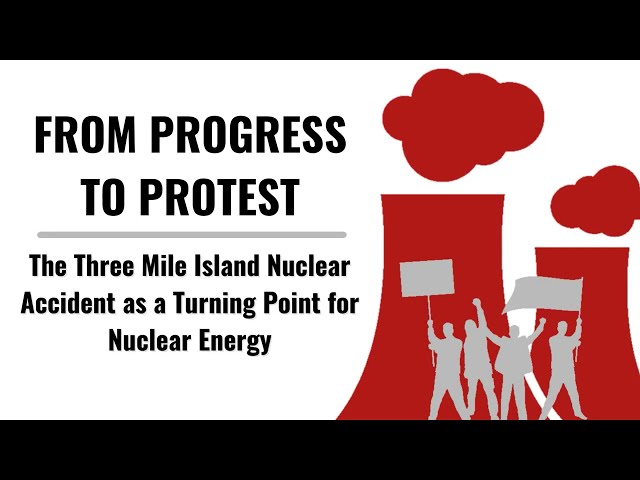 National History Day 2024 6th Place Nationals Documentary: Three Mile Island as a Turning Point...