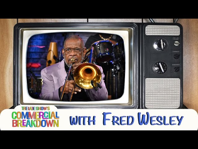 Fred Wesley “Sidewinder” - The Late Show’s Commercial Breakdown