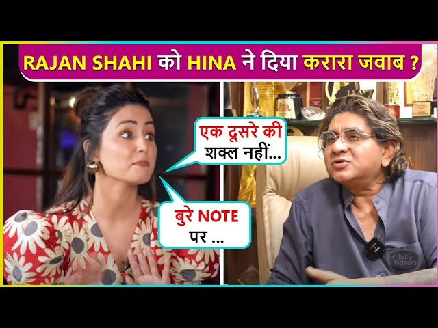 Hina Khan Hits Back At Rajan Shahi After YRKKH Controversy , Says ‘Bure Note Par ….