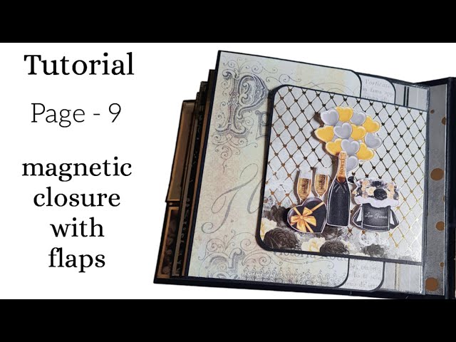 magnetic closure technique | Anniversary Scrapbook | mini album tutorial
