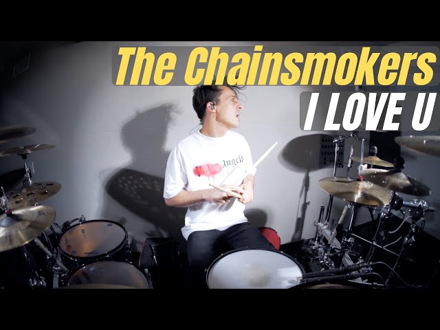 The Chainsmokers - I Love U - Matt McGuire Drum Cover