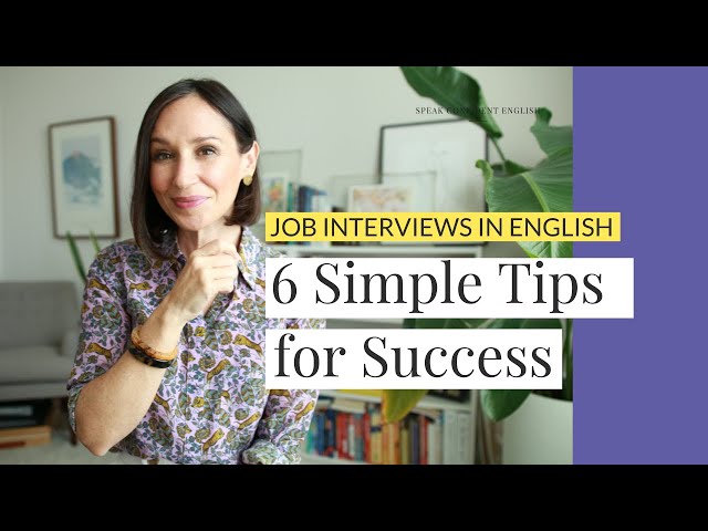 Prepare for a Job Interview in English [6 Simple Tips for Success]