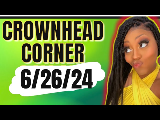 THESE FEMALES ARE TRASH 🗑  & NOT TO BE TRUSTED | CROWNHEAD CORNER