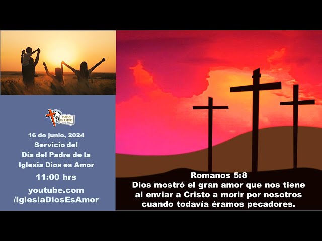 Servicio del Día del Padre, 11:00 am, 16 de junio, 2024, Cuautlancingo, Puebla.