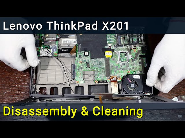 Lenovo ThinkPad X201 Disassembly, Fan Cleaning and Thermal Paste Replacement