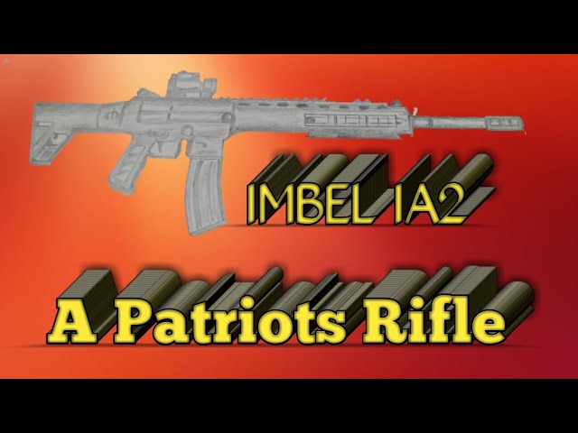 lmbel lA2: A Patriot's Rifle.