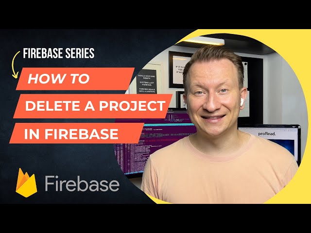 How to Delete a Firebase Project | Quick and Easy Tutorial