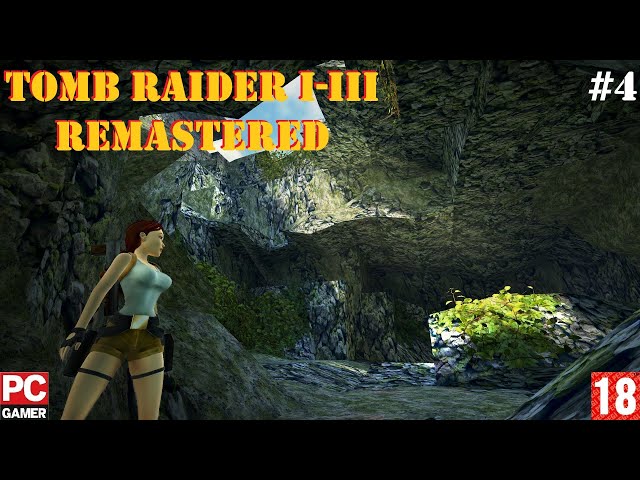 Tomb Raider I-III Remastered(PC) - Прохождение #4. (без комментариев) на Русском.