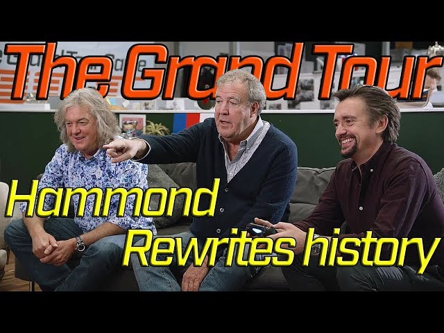 The Grand Tour Richard Hammond Rewrites History