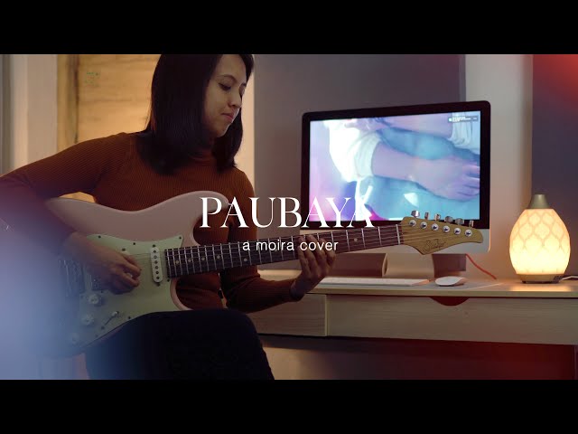 Paubaya - Moira Dela Torre | Guitar Cover