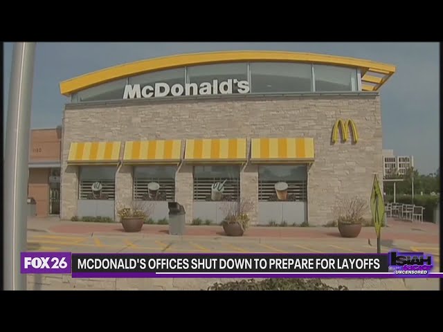 McDonald's offices shut down to prepare for layoffs