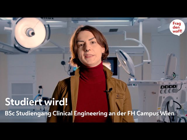 Clinical Engineering an der FH Camps Wien