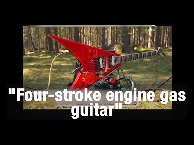 "Four-stroke engine gas guitar"